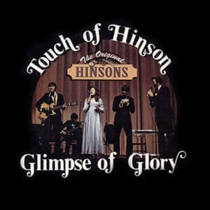 Touch of Hinson, Glimpse of Glory
